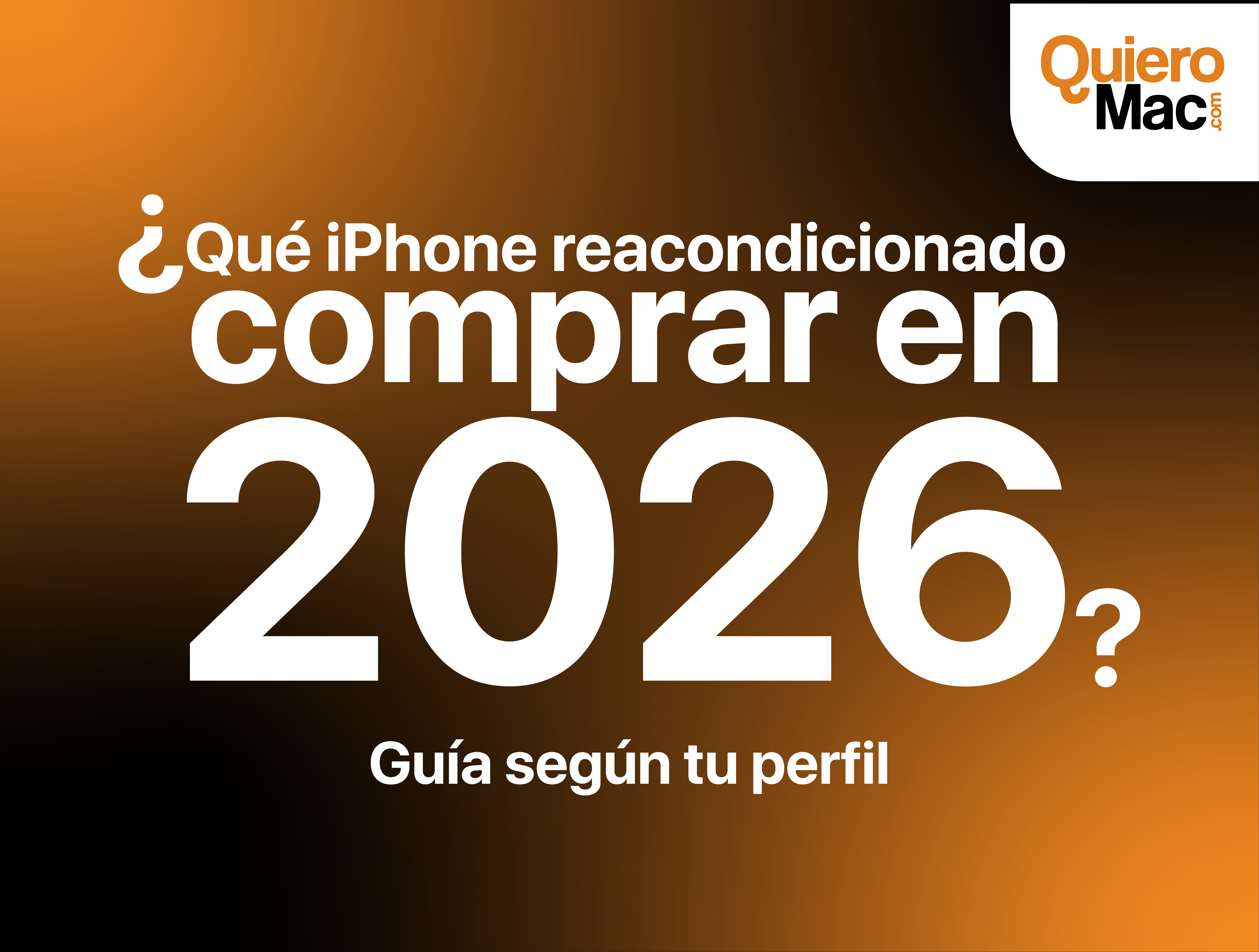 Qué iPhone reacondicionado comprar en 2026: guía completa según tu perfil