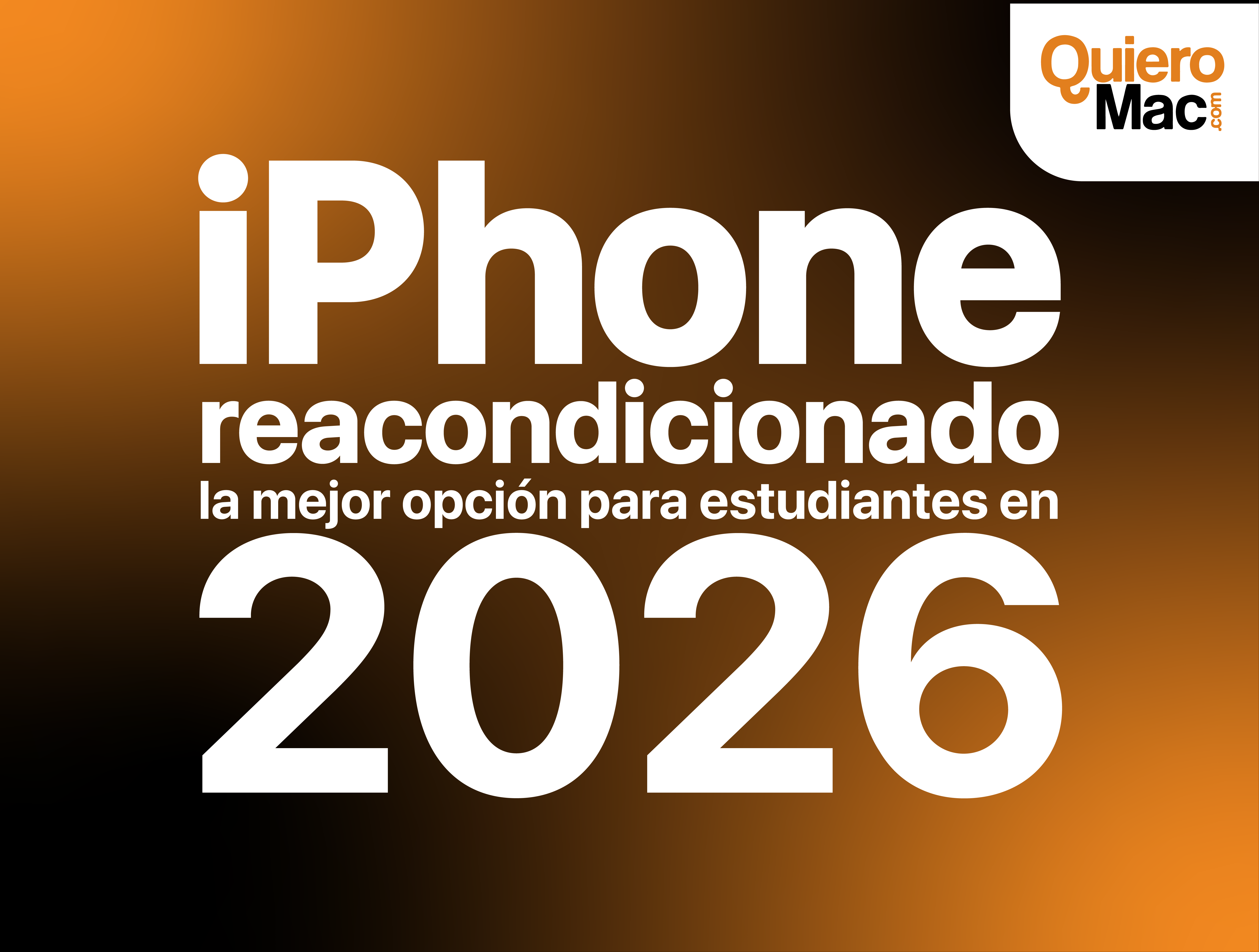 iPhone reacondicionado para estudiantes: la mejor opción en 2026