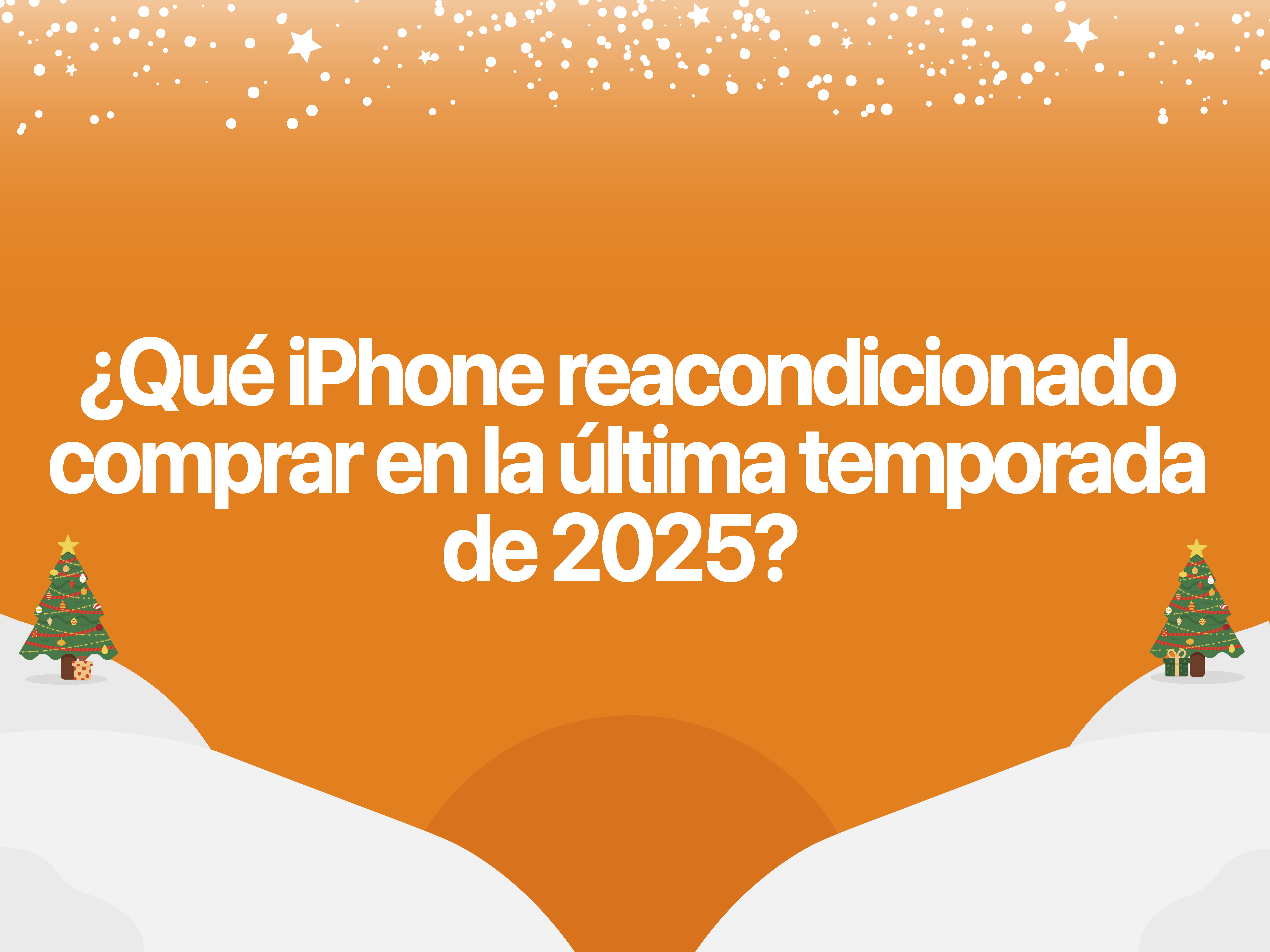El mejor iPhone reacondicionado es el que equilibra rendimiento, precio y estilo de vida.